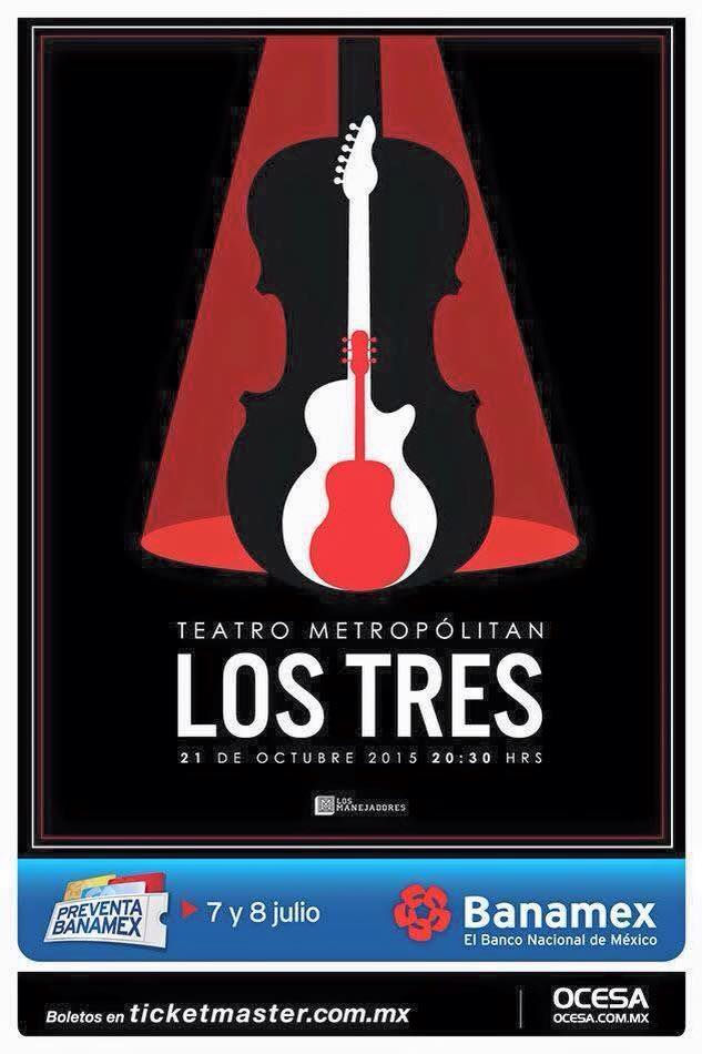 Los Tres Teatro Metropolitan 2015